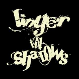 Linger in Shadows
