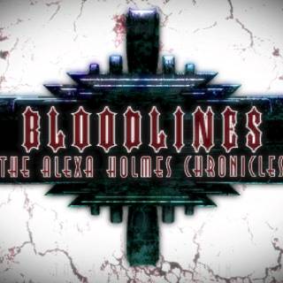 Bloodlines: The Alexa Holmes Chronicles