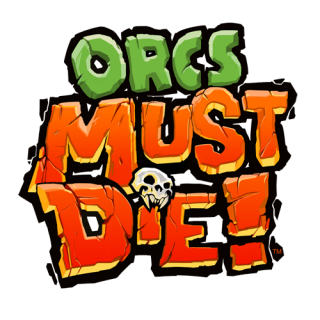 Orcs Must Die!