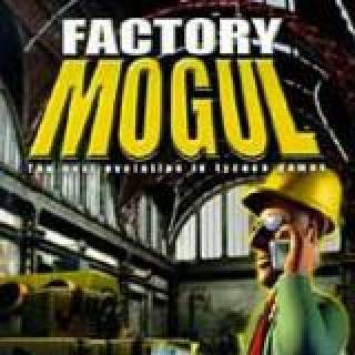 Factory Mogul