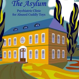 The Asylum: Psychiatric Clinic for Abused Cuddly Toys