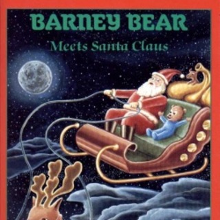 Barney Bear Meets Santa Claus