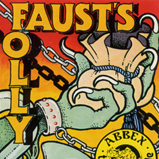 Faust's Folly