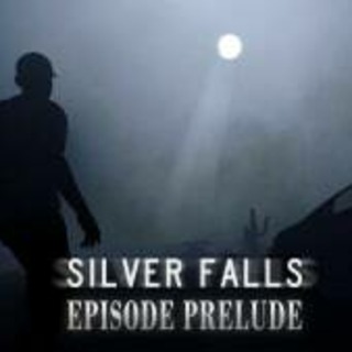 Silver Falls: Episode Prelude