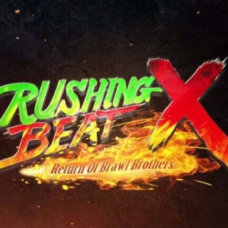 Rushing Beat X: Return of Brawl Brothers