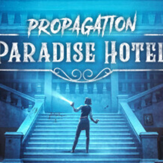 Propagation: Paradise Hotel (VR)