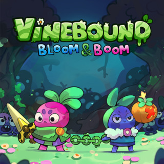 Vinebound: Bloom & Boom