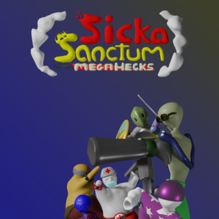 Sicko Sanctum: Megahecks
