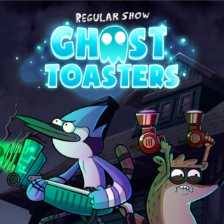 Regular Show: Ghost Toasters