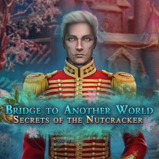 Bridge to Another World: Secrets of the Nutcracker