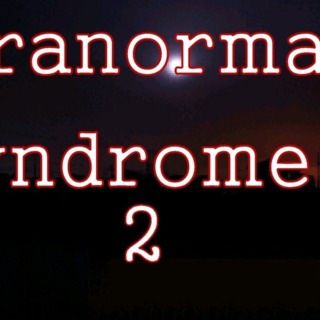 Paranormal Syndrome 2