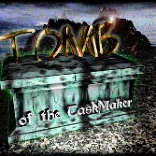 Tomb of the TaskMaker