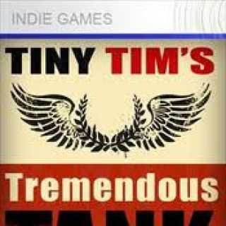 Tiny Tim's Tremendous Tank