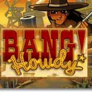 Bang! Howdy
