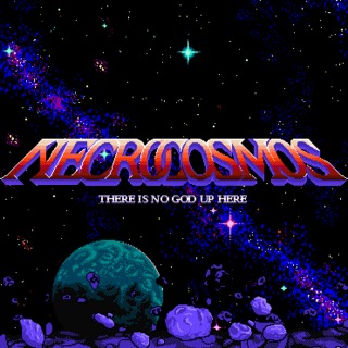 Necrocosmos: There Is No God Up Here