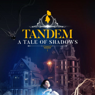 Tandem: A Tale of Shadows