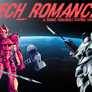 Mech_Romancer: A Trans-Humanist Dating Simulator