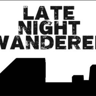 Late Night Wanderer