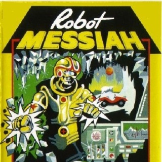 Robot Messiah