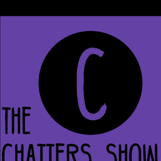The Chatters Show