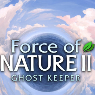 Force of Nature II: Ghost Keeper