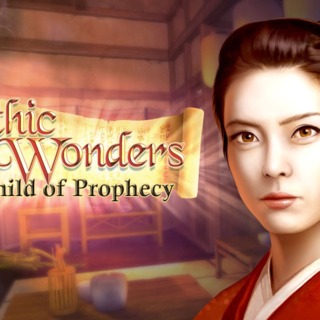 Mythic Wonders: The Child of Prophecy