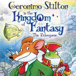 Geronimo Stilton in the Kingdom of Fantasy