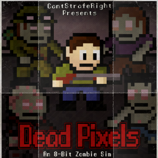 Dead Pixels: An 8-Bit Zombie Sim