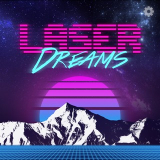 Laser Dreams