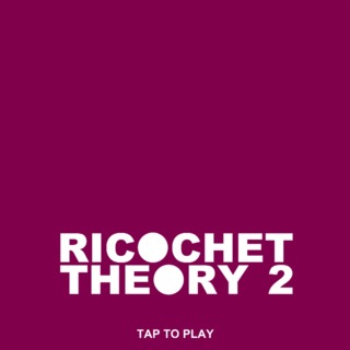 Ricochet Theory 2