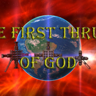 The First Thrust of God