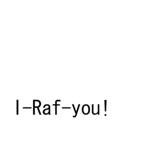 I-Raf-You