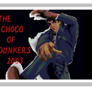 The Choco Of Dunkers 2003