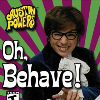 Austin Powers: Oh Behave!
